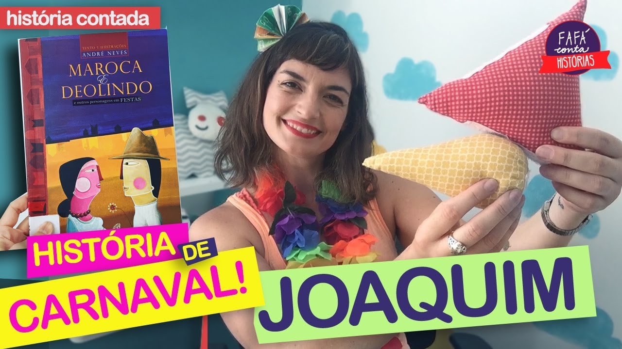 JOAQUIM  - história infantil de carnaval | Fafá Conta