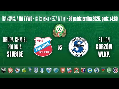 MKS GRUPA CHMIEL POLONIA SŁUBICE - KS STILON GORZÓW WLKP. - KEEZA IV LIGA LUBUSKA