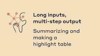 Long inputs, multi-step output with Claude