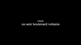 Un soir Boulevard Voltaire...