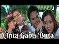 Ftv Cinta Gadis Buta Temmy Rahadi Revi Mariska Errina GD Arief Rahman