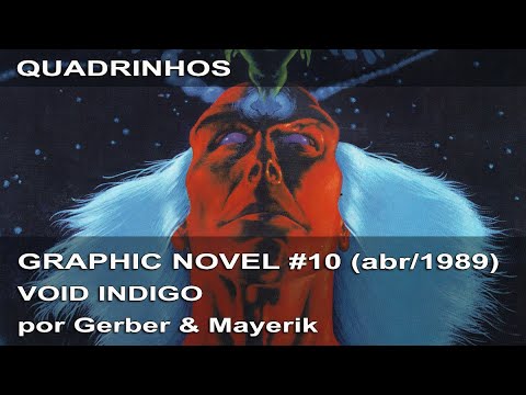 Graphic Novel #10 - Void Indigo, por Steve Gerber e Val Mayerik - Abril/1989
