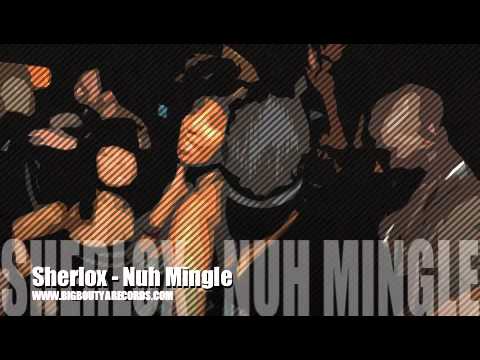 Sherlox - Nuh Mingle