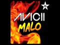 Avicii Malo Alex Gaudino Jason Rooney Remix