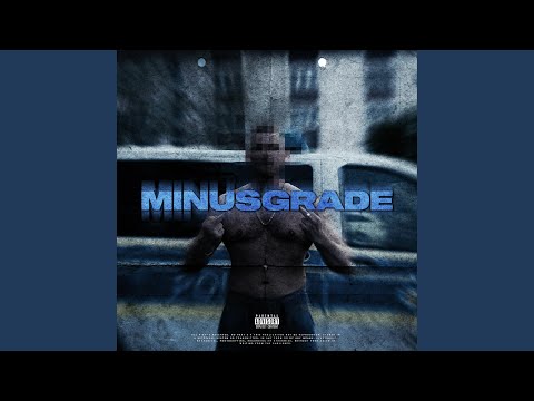 MINUSGRADE