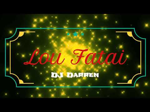 Lou Fatai | DJ Darren