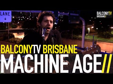 MACHINE AGE - ALL I EVER WANTED (BalconyTV)