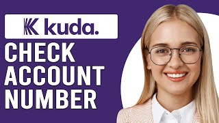 How To Check Account Number On Kuda (How To Find Account Number On Kuda)