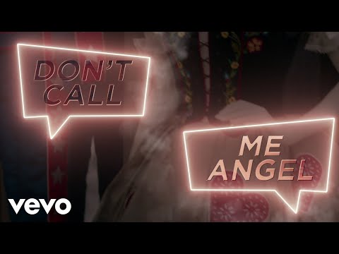 Don’t Call Me Angel (Charlie’s Angels) (Lyric Video)