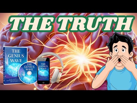 THE GENIUS WAVE TECHNOLOGY - HOW THE GENIUS WAVE WORKS - THE GENIUS WAVE BREAKDOWN 