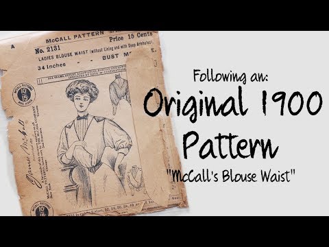 Following a 1900's Blouse Pattern : Sewing through the Decades