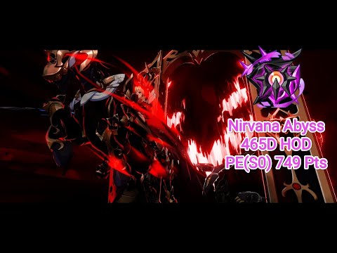 [Honkai impact 3] Nirvana Abyss(465D):HoD 749-755 Pts