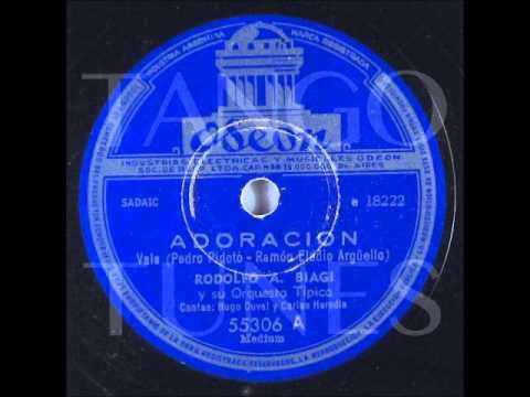 Rodolfo Biagi - 1951 - Adoracion (Duval y Heredia) (VALS)