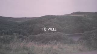 It Is Well