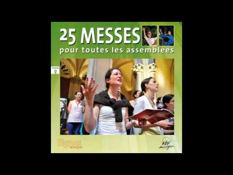 Chœur ADF-Bayard Musique - Messe de la Réconciliation: Saint, le Seigneur