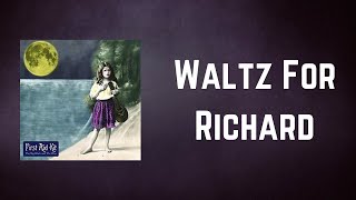 First Aid Kit - Waltz For Richard (Lyrics)