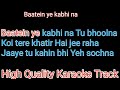baatein ye kabhi na tu bhulna karaoke with lyrics | baatein ye kabhi na tu bhulna karaoke