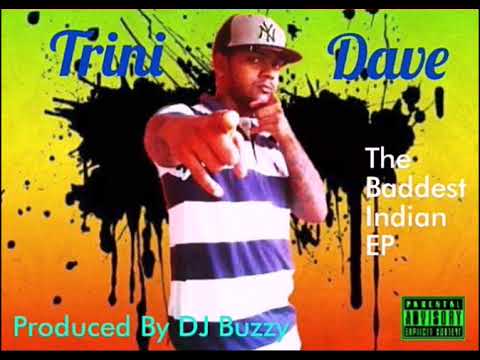Trini Dave - Fire (The Baddest Indian EP)