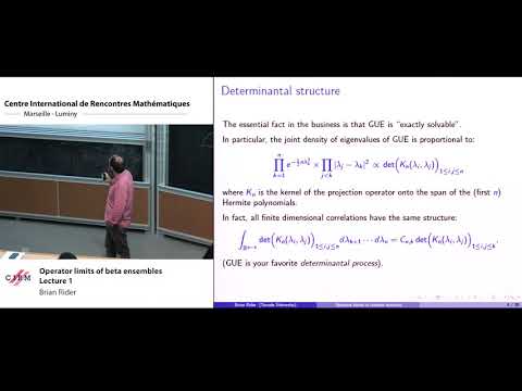 Brian Rider: Operator limits of beta ensembles - Lecture 1