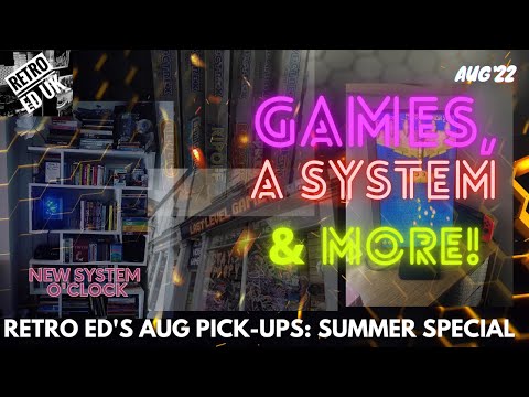 Retro Ed's August Pickups  - Videogames, a System, & More Aug'22 | Retro Ed UK
