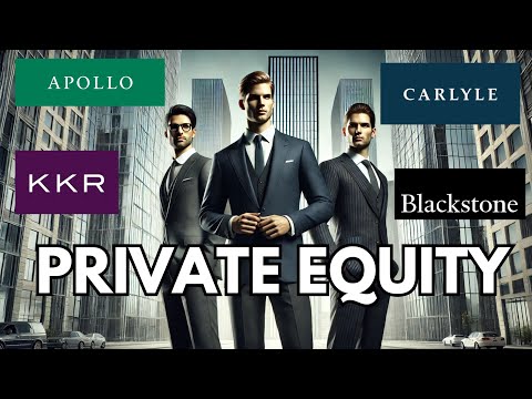 How Private Equity Works: Blackstone, KKR, Apollo, Carlyle Explained!
