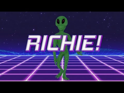 HAPPY BIRTHDAY RICHIE! - ALIEN REMIX