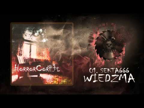 01. Sekta 666 - Wiedźma (Prod. Hmjeló) (HORRORCORE.PL VOL.3)