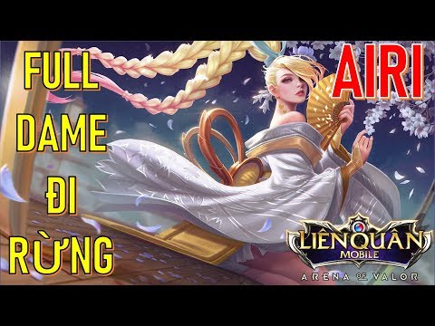 Airi đi rừng mùa 9 phong cách sát thủ cứ có chiêu cuối là có mạng