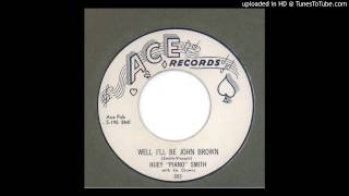 Smith, Huey Piano with his Clowns - Well I'll Be John Brown - 1958