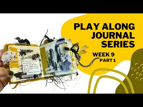 Play Along Journal Series Week 9 Part 1