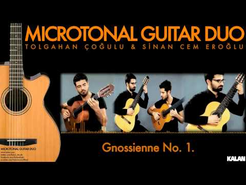 Tolgahan Çoğulu & Sinan Cem Eroğlu - Gnossienne No. 1. [ Microtonal Guitar Duo © 2015 Kalan Müzik ]