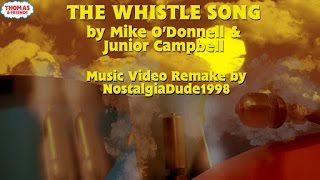 Thomas &amp; Friends: The Whistle Song (Music Video Remake) [20K Subs!]