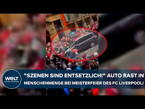 ENGLAND: "Die Szenen sind entsetzlich!" Auto rast in Menschenmenge bei Meisterfeier des FC Liverpool
