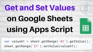 Google Apps Script - Get and Set Values on Google Sheets