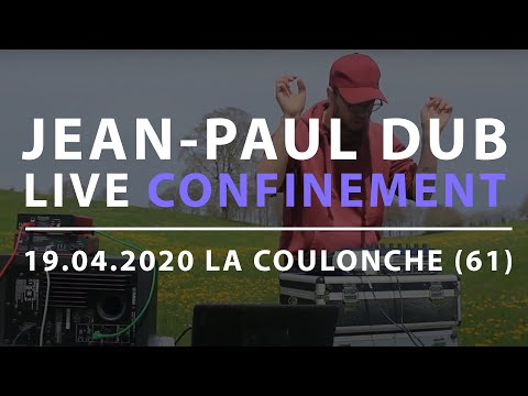 JEAN-PAUL DUB - LIVE CONFINEMENT AUX SOURCES FOLLES (61)