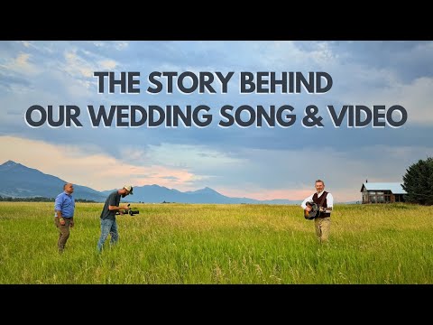 The Story Behind Our Wedding Song and Video 'I DO"
