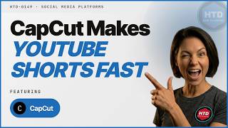 Convert Existing Videos to YouTube Shorts Fast with CapCut