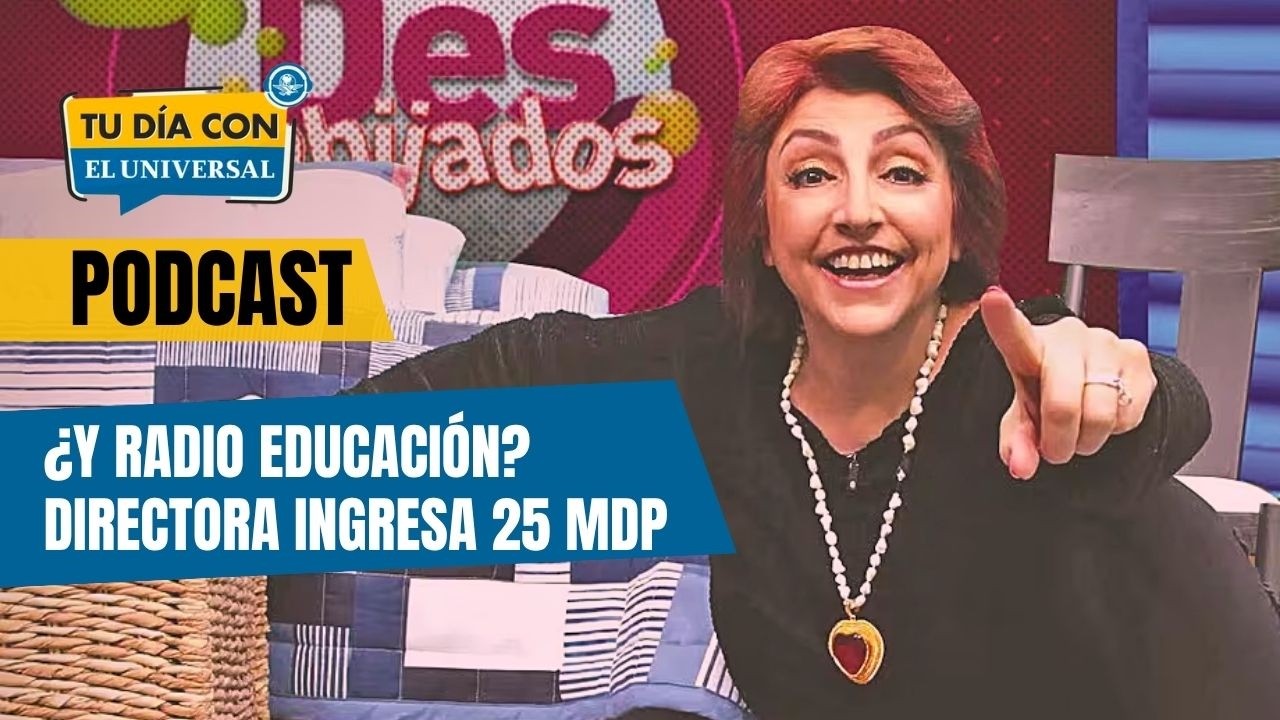 Radio Educación en crisis, violencia digital y autos eléctricos en jaque | TU DÍA CON EL UNIVERSAL