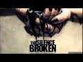 The Silence Broken - Blankets and Wires 