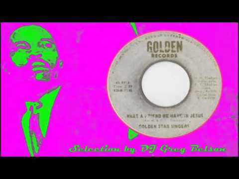 Gospel Soul 45 - Golden Star Singers - 'What a friend we have in Jesus'
