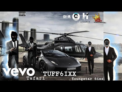 Youngstar 6ixx - Tuff6ixx (Remix Audio) ft.Tafari