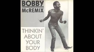 Bobby McFerrin - Thinkin' About Your Body (John Hendicott remix)