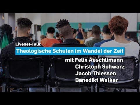 16.06.2020 | Livenet-Talk: Theologische Schulen im Wandel der Zeit