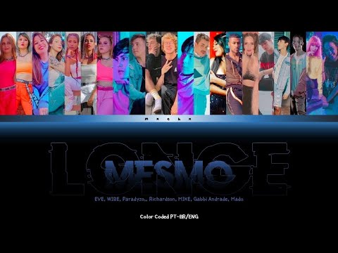 EVE, WIBE, PARADYZO, Richardson, Mike, Gabbi, Madu - MESMO DE LONGE (Color Coded PT-BR)