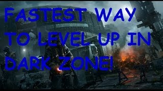 The Division: Fastest Way to level up in Dark Zone