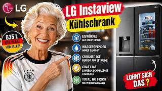 LG Instaview Kühlschrank 🇩🇪