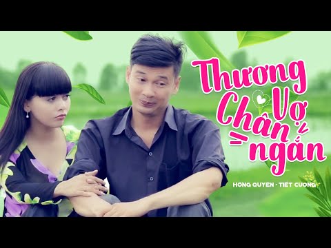 Thương vợ chân ngắn - Tiết Cương