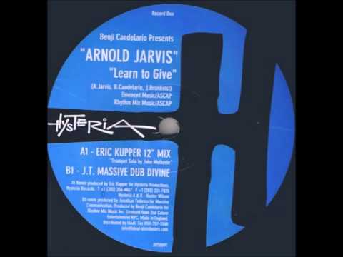 Benji Candelario feat Arnold Jarvis - Learn To Give (Eric Kupper 12-inch Mix)