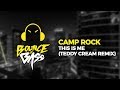 Camp Rock This Is Me Teddy Cream Remix