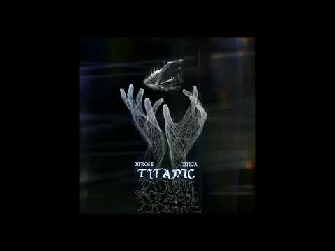 mrose x niija - titanic